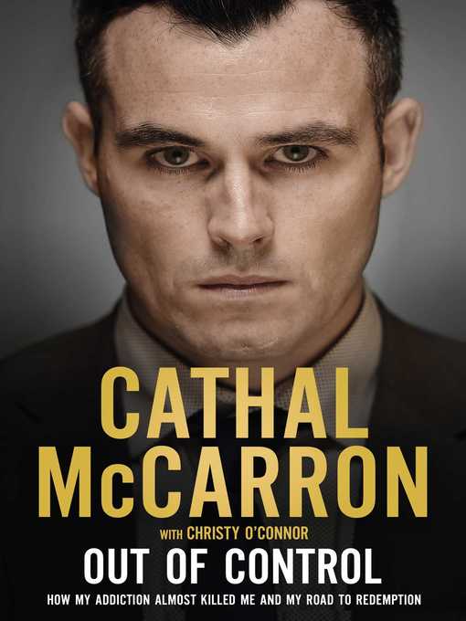 Title details for Out of Control by Cathal McCarron - Wait list